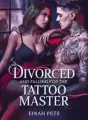 Divorced and Falling for the Tattoo Master cover