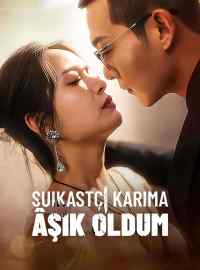 Suikastçı Karıma Âşık Oldum