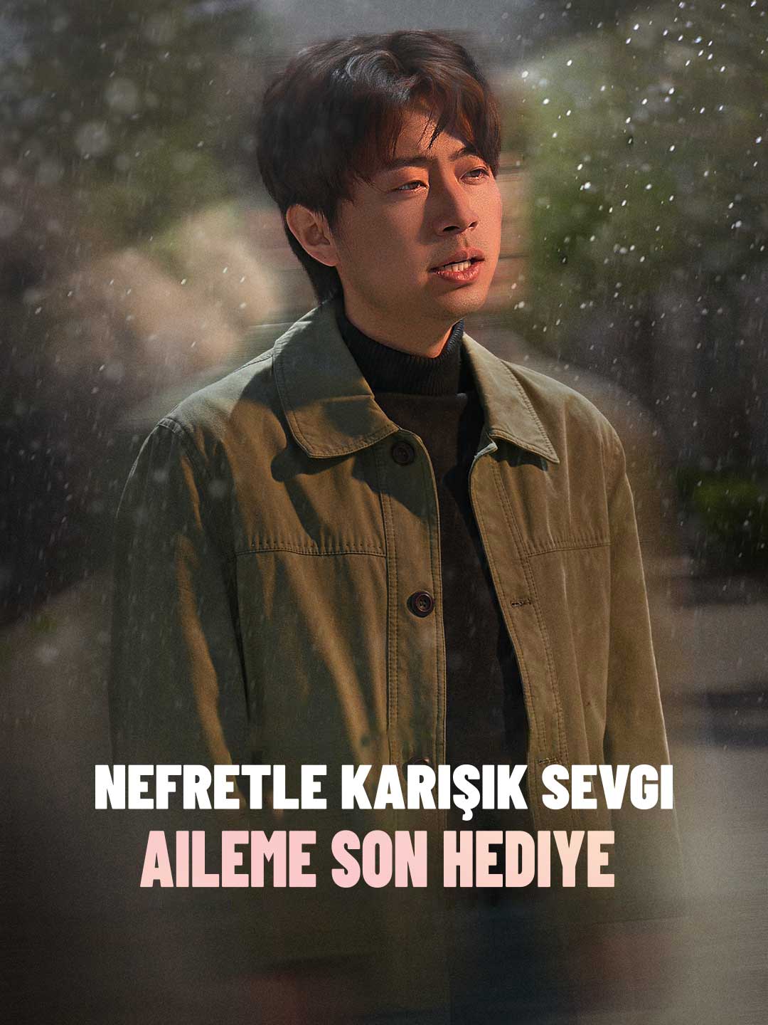 Nefretle Karışık Sevgi Aileme Son Hediye