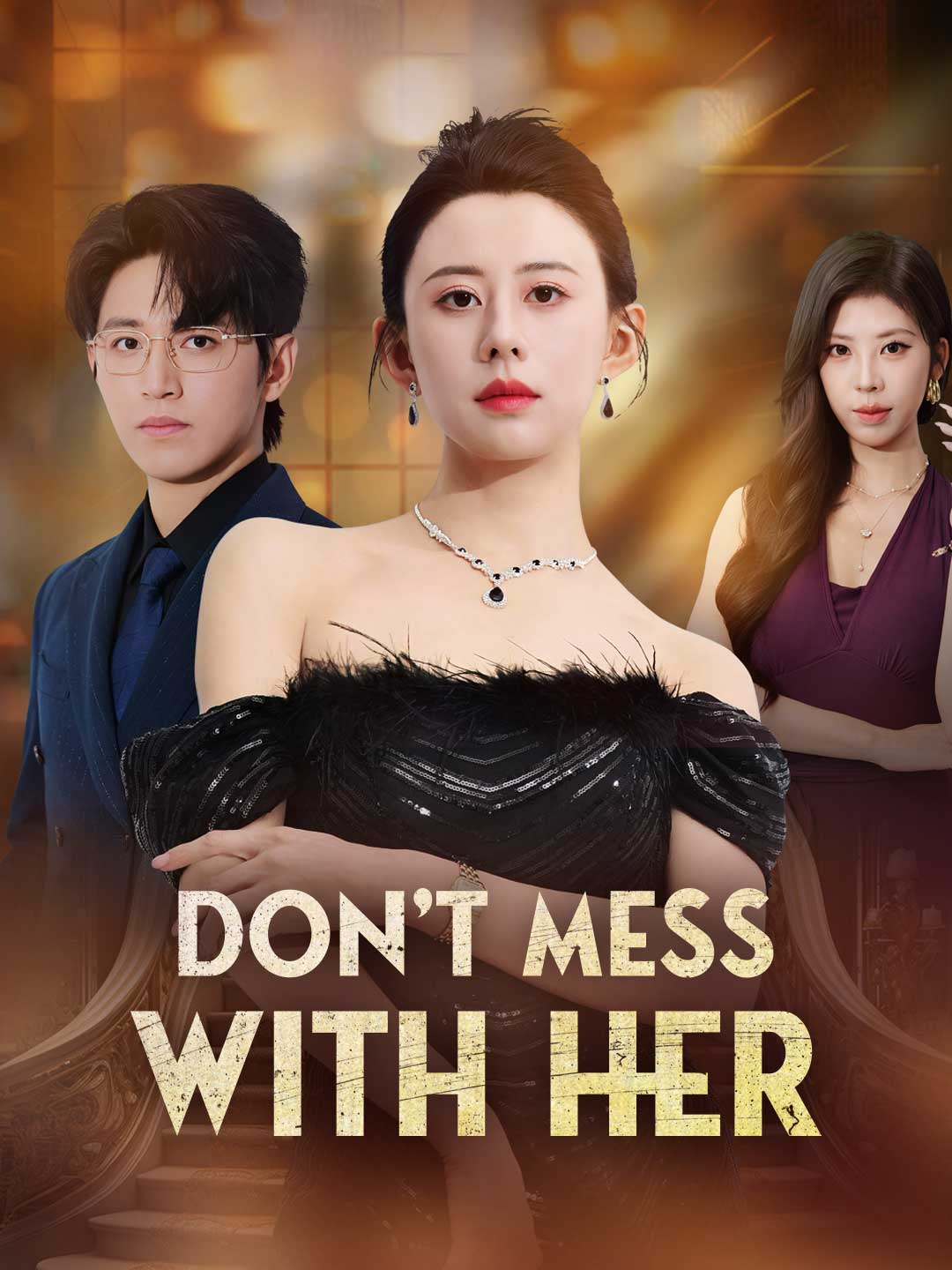 Don’t Mess With Her