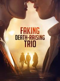 Faking Death, Raising TrioShort Dramas