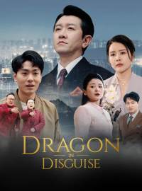 Dragon in DisguiseShort Dramas