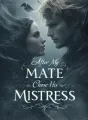 After My Mate Chose His Mistress cover