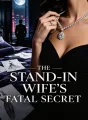The Stand-In Wife's Fatal Secret cover