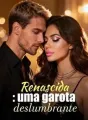 Renascida: uma garota deslumbrante cover
