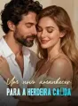Um novo amanhecer para a herdeira caída cover