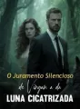 O Juramento Silencioso de Vingança da Luna Cicatrizada cover