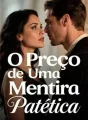 O Preço de Uma Mentira Patética cover