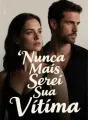 Nunca Mais Serei Sua Vítima cover