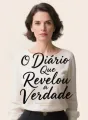 O Diário Que Revelou a Verdade cover
