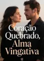 Coração Quebrado, Alma Vingativa cover