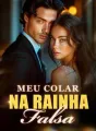 Meu Colar Na Rainha Falsa cover