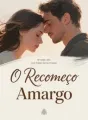 O Recomeço Amargo cover