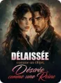 Délaissée comme un Objet, Désirée comme une Reine cover