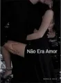 Não Era Amor cover