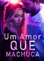 Um Amor Que Machuca cover