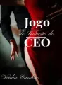 Jogo de Sedução do CEO cover