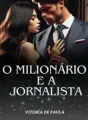O Milionario e a Jornalista  cover