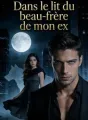 Dans le lit du beau‑frère de mon ex cover