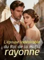 L'épouse indésirable du Roi de la Mafia rayonne cover