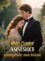 Mon fiancé amnésique complote ma ruine cover