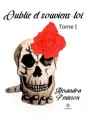Oublie et souviens-toi : Tome 1 cover