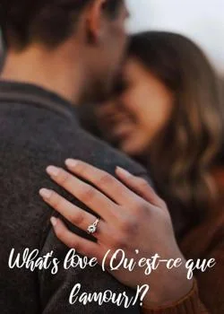 What's love (Qu'est-ce que l'amour ?)