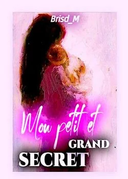 Mon petit et grand secret