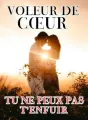 Voleur de cœur : tu ne peux pas t'enfuir cover