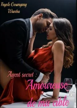 Agent secret : amoureuse de ma cible