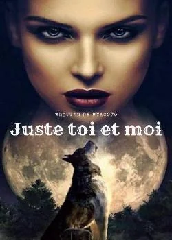 Juste toi et moi