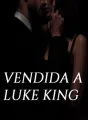 Vendida a Luke King cover