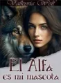 El Alfa es mi mascota cover