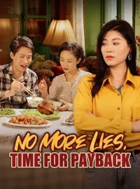 No More Lies, Time for Payback