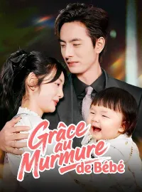 Grâce au Murmure de BébéMini-séries