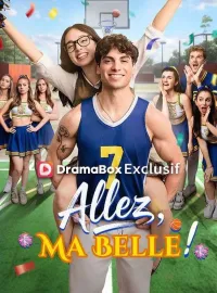 Allez, Ma Belle ! ( Doublé ) Mini-dramas
