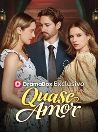 Quase Amor (Dublado)Dramas Curtos