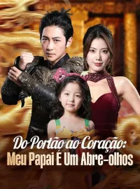 Do Portão ao Coração: Meu Papai É Um Abre-olhos (Dublado)