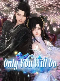 Only You Will Do cover