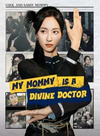 My Mommy Is a Divine Doctor