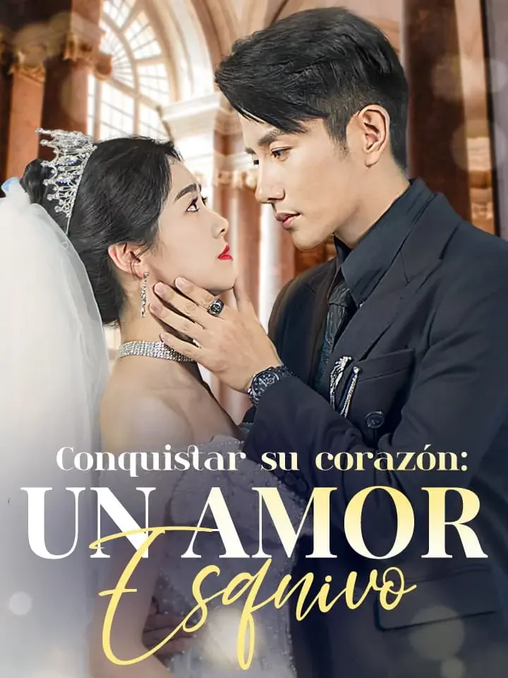 Conquistar su corazón: Un amor esquivo