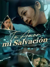 Tu Amor, mi Salvación