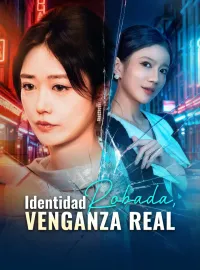 Identidad Robada, Venganza Real
