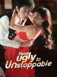 [Dubbed] From Ugly to Unstoppable