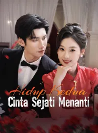 Hidup Kedua, Cinta Sejati Menanti