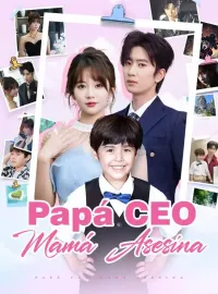 Papá CEO, Mamá Asesina