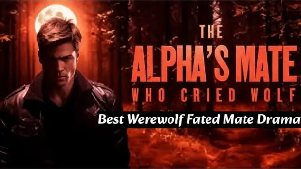 The Alpha Mate Who Cried Wolf: A Fated Bond Turns Into a Dangerous Game of Survival