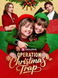 Operation Christmas TrapShort Dramas