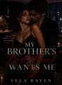 My Brother’s Best Friend Wants Me cover