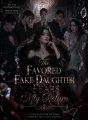 The Favored Fake Daughter Fears My Return cover